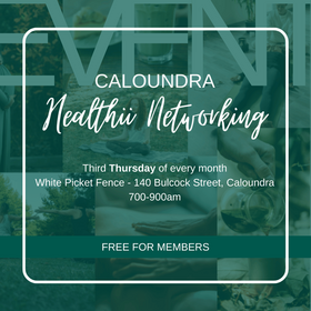 Healthii Networking - CALOUNDRA 20/3/2025