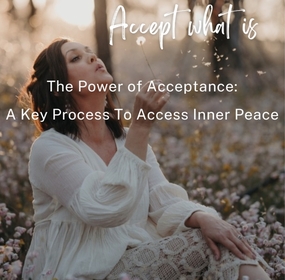 The Power of Acceptance: A Key Process to Inner Peace